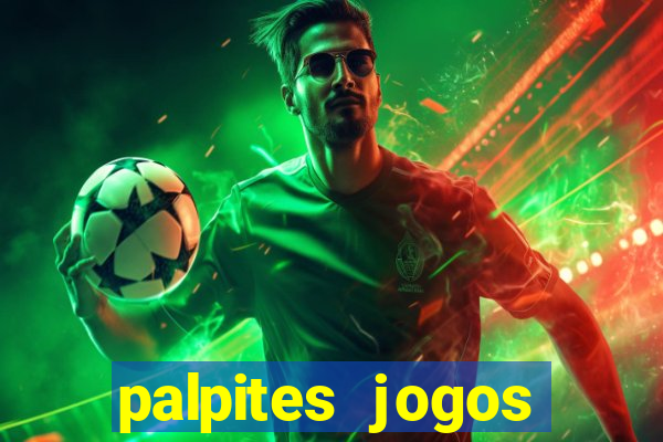 palpites jogos quarta feira