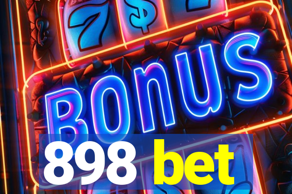 898 bet