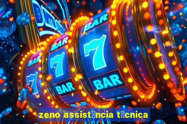 zeno assist锚ncia t茅cnica