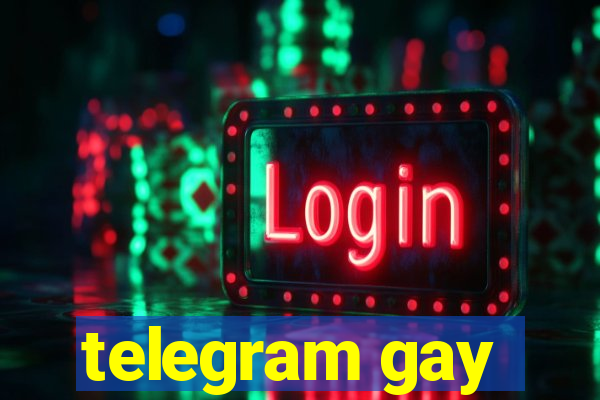 telegram gay