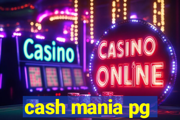 cash mania pg