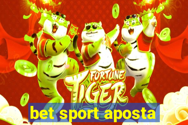 bet sport aposta