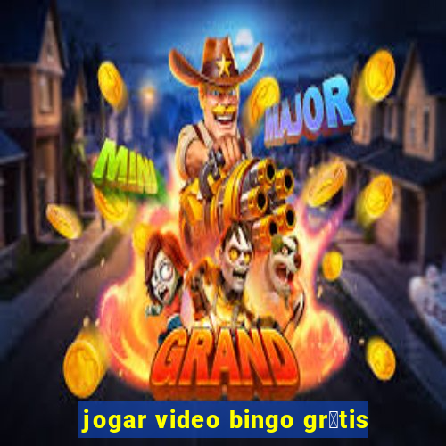 jogar video bingo gr谩tis