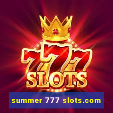 summer 777 slots.com