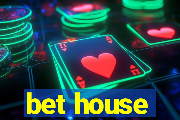 bet house