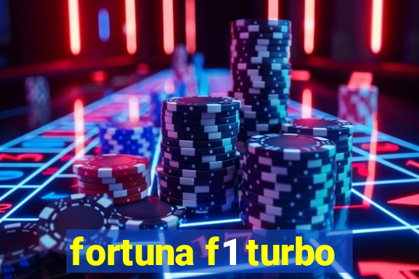 fortuna f1 turbo