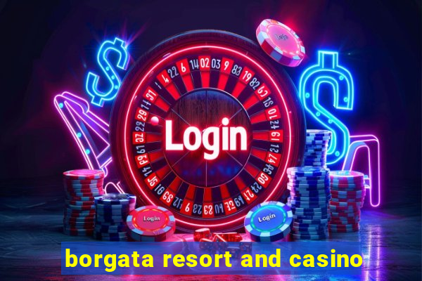 borgata resort and casino