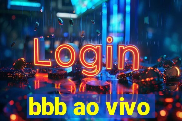 bbb ao vivo