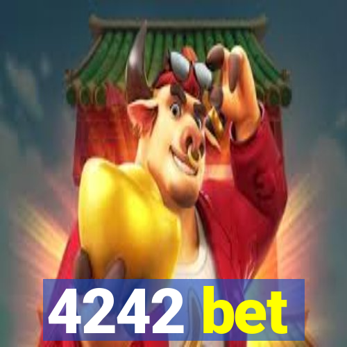 4242 bet