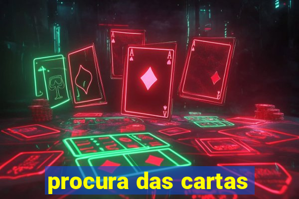 procura das cartas