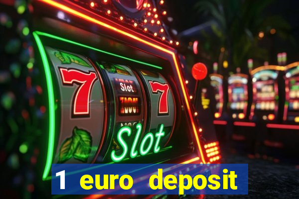 1 euro deposit casino 2020