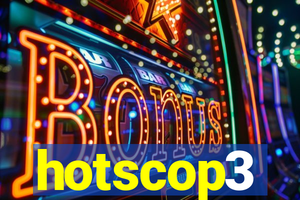 hotscop3