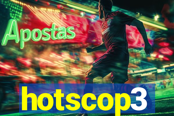 hotscop3