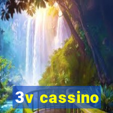 3v cassino