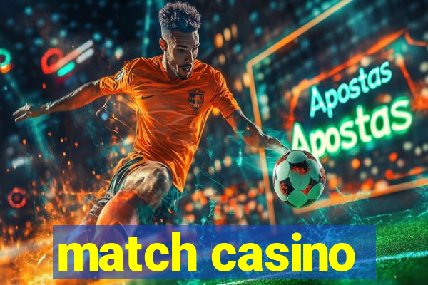 match casino