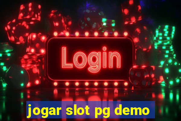 jogar slot pg demo