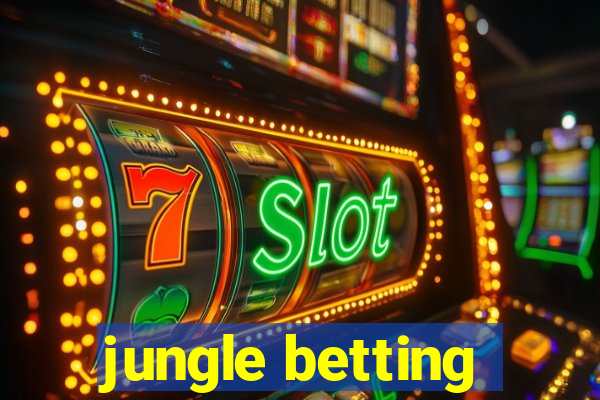 jungle betting