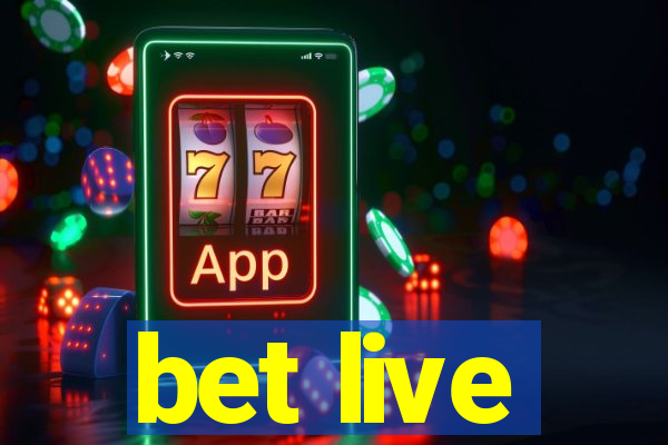 bet live