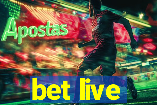 bet live