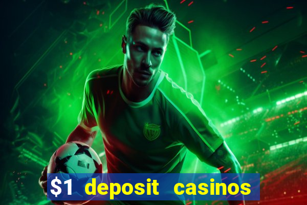 $1 deposit casinos nz players