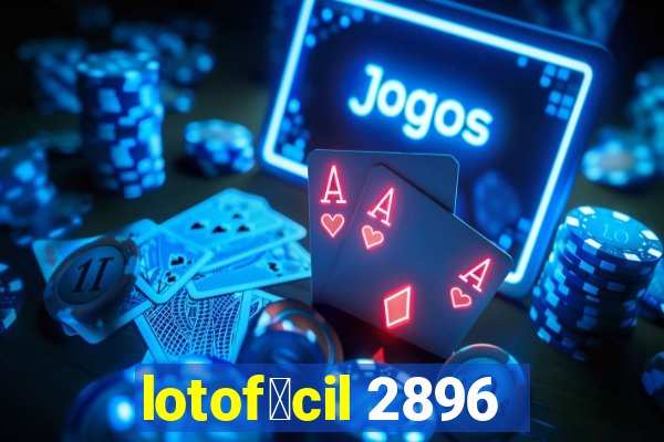 lotof谩cil 2896