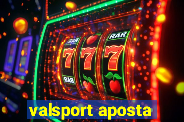 valsport aposta