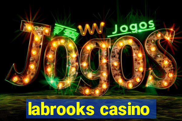 labrooks casino