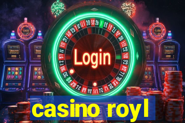 casino royl