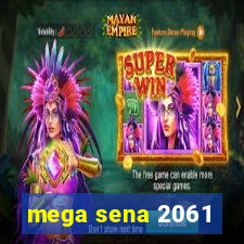 mega sena 2061