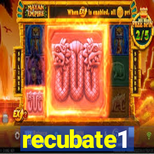 recubate1