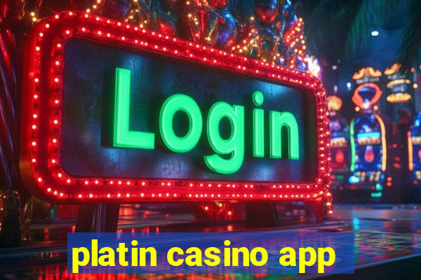 platin casino app