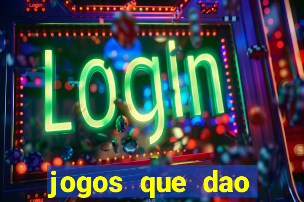 jogos que dao dinheiro sem depositar nada