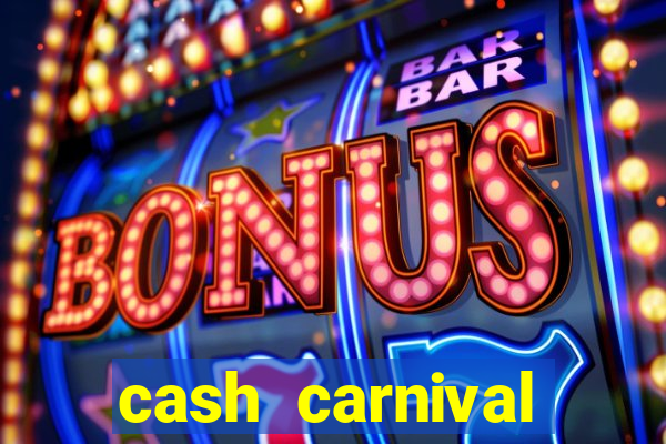 cash carnival casino slots