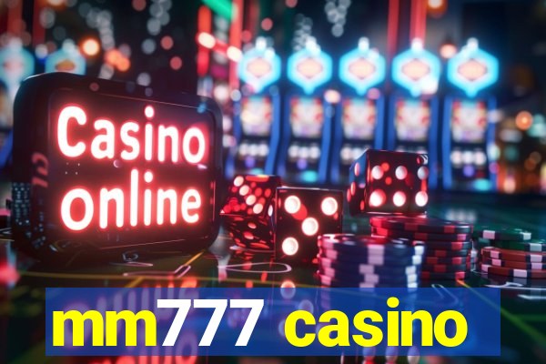 mm777 casino