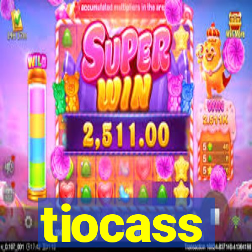 tiocass