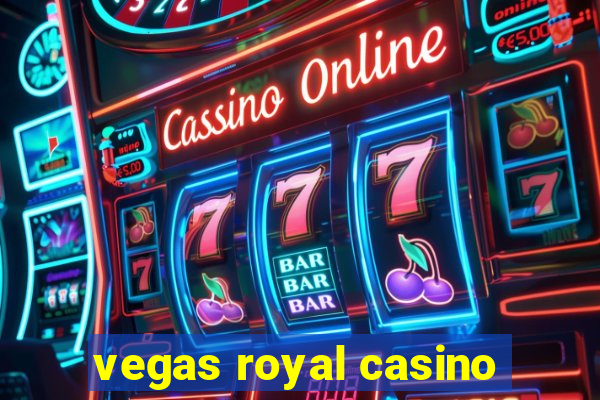 vegas royal casino