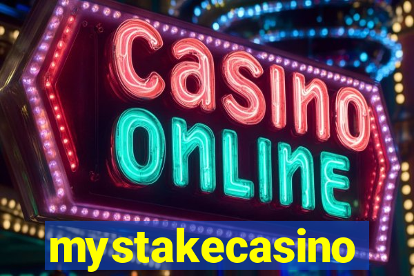 mystakecasino