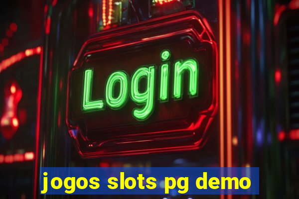 jogos slots pg demo