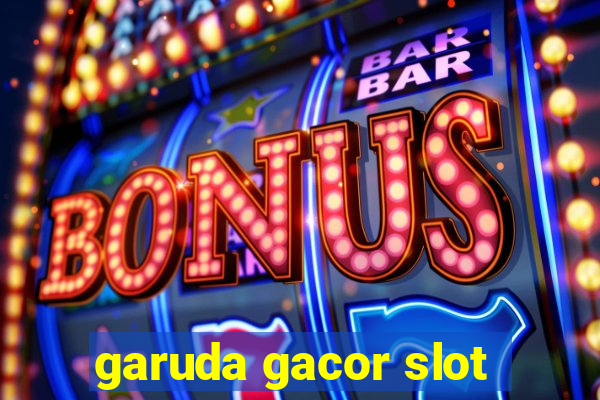 garuda gacor slot