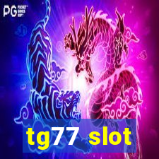 tg77 slot