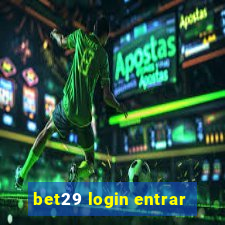 bet29 login entrar