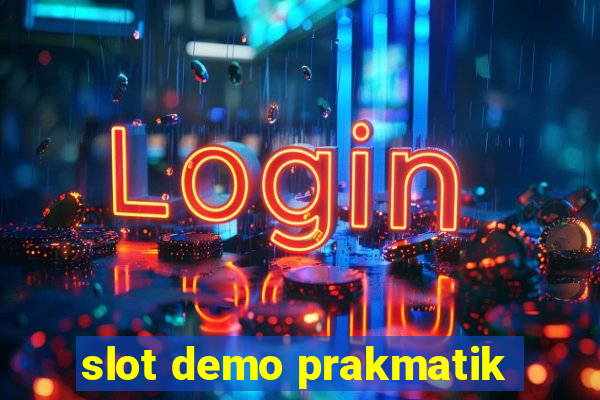 slot demo prakmatik