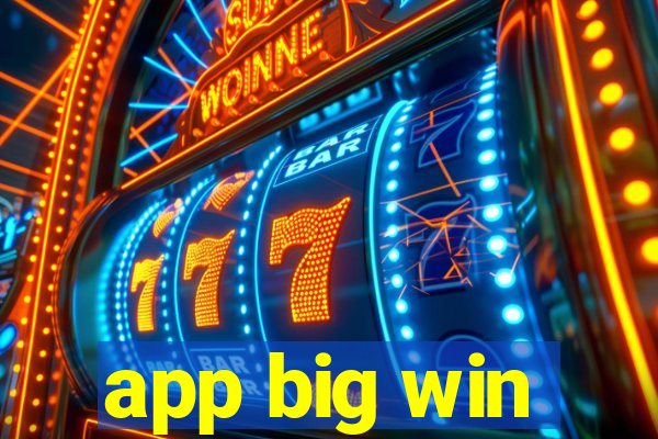 app big win