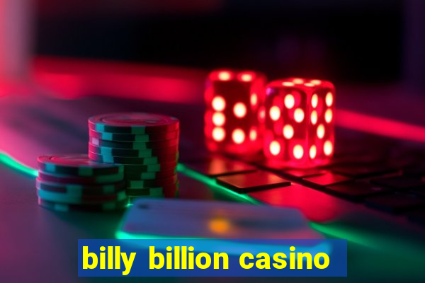 billy billion casino