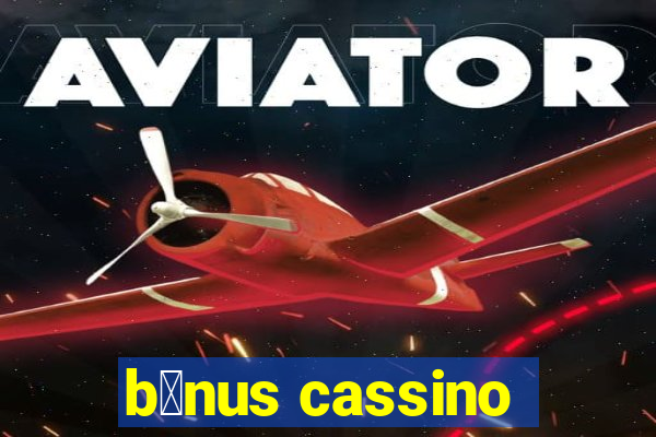 b么nus cassino