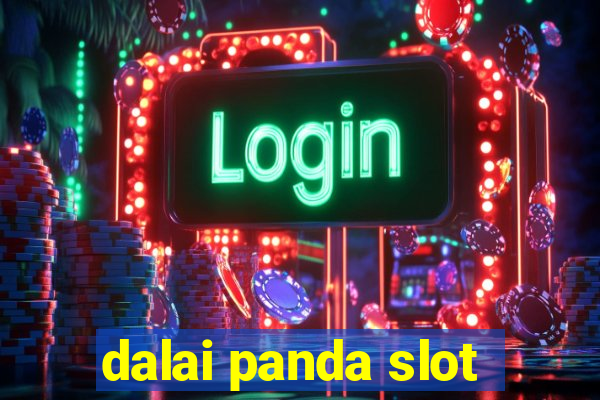 dalai panda slot