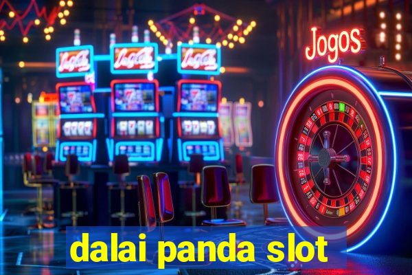 dalai panda slot