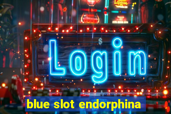 blue slot endorphina