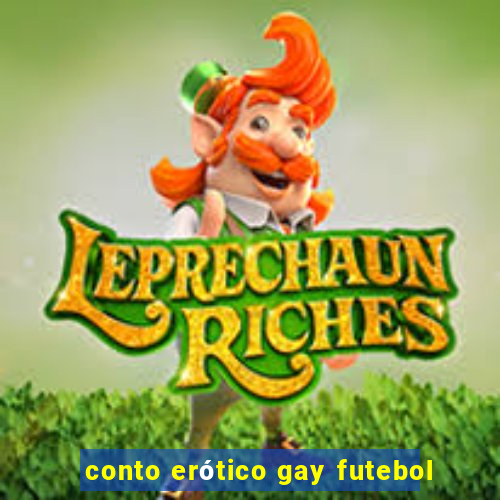 conto erótico gay futebol