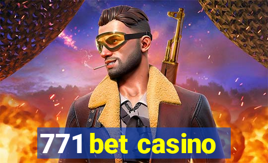 771 bet casino